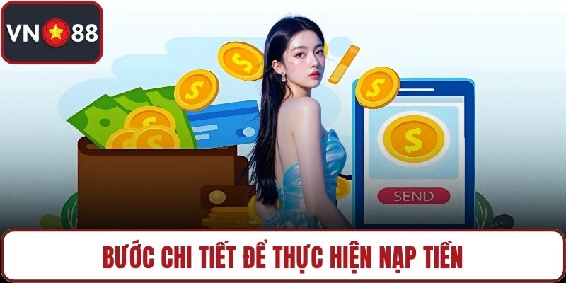 Bước chi tiết để thực hiện nạp tiền