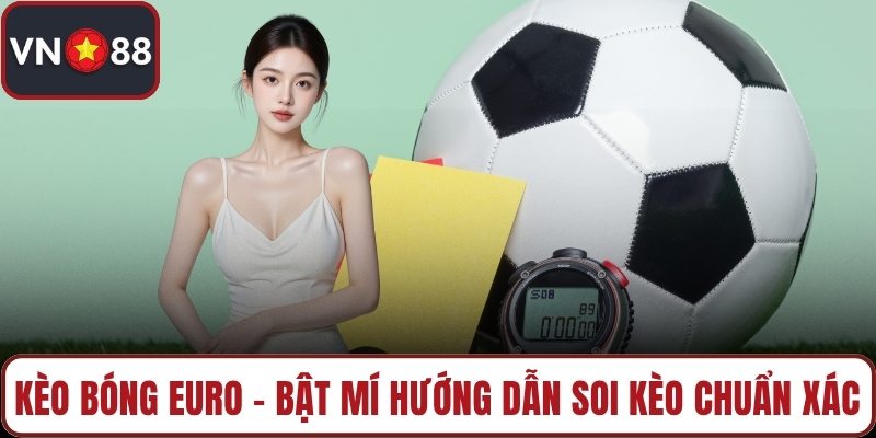 Kèo bóng Euro