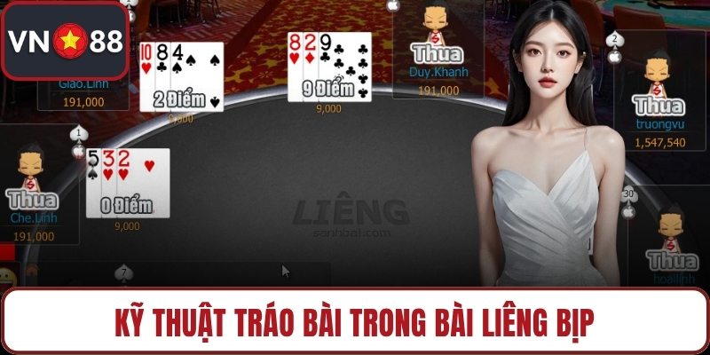 Kỹ thuật tráo bài trong bài liêng bịp