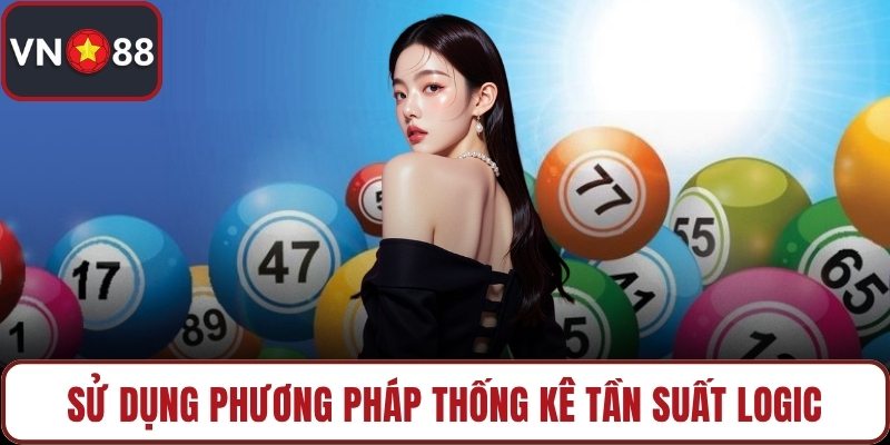 Sử dụng phương pháp thống kê tần suất logic