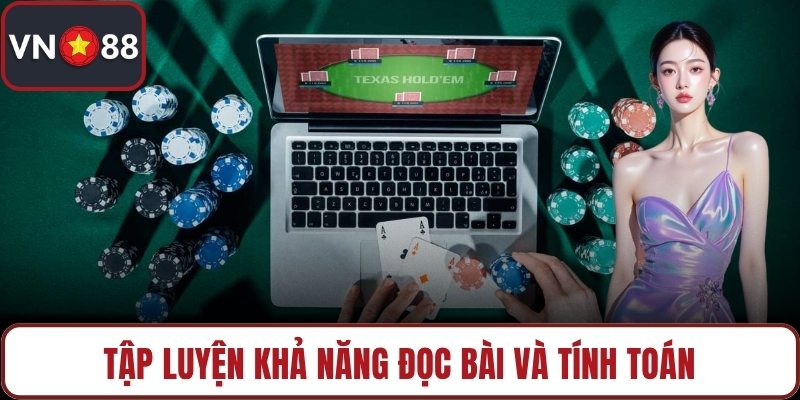 Tập luyện khả năng đọc bài và tính toán